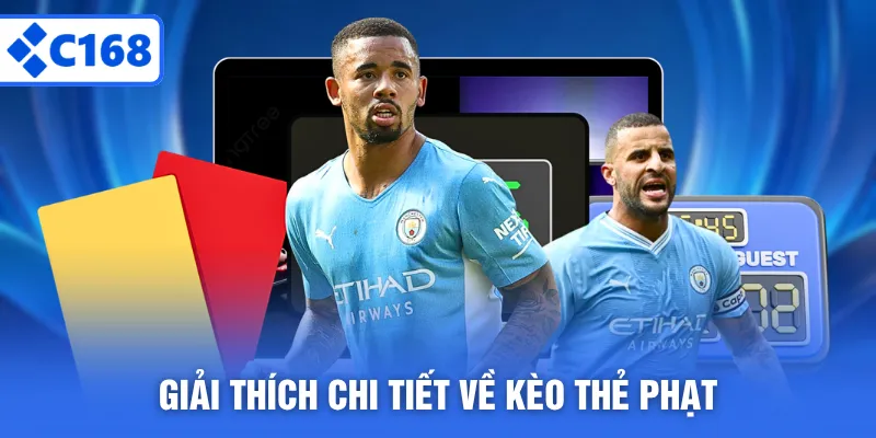 Giải thích chi tiết về kèo thẻ phạt
