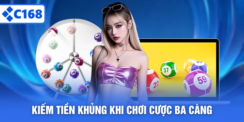 Kiếm tiền khủng khi chơi cược ba càng