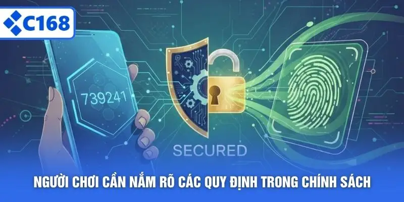Người chơi cần nắm rõ các quy định trong chính sách