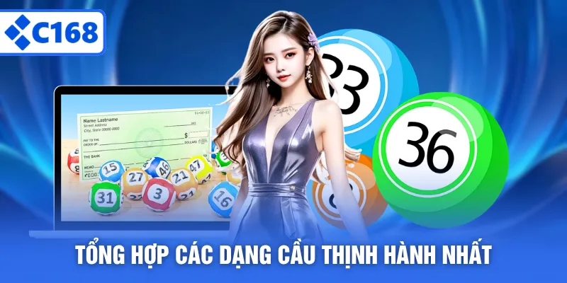 Tổng hợp các dạng cầu thịnh hành nhất