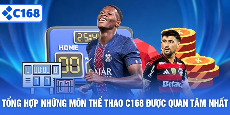Tổng hợp những môn thể thao C168 được quan tâm nhất